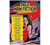 Collectif – Pulp Non Fiction Volume 1 : Dans l'antre du diable et autres histoires – Broché