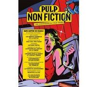Collectif – Pulp Non Fiction Volume 1 : Dans l'antre du diable et autres histoires – Broché