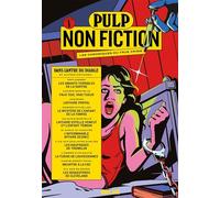 Collectif – Pulp Non Fiction Volume 1 : Dans l'antre du diable et autres histoires – Broché