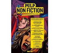 Collectif – Pulp Non Fiction Volume 2 – Meurtre à bord du Nautilus et autres histoires – Broché