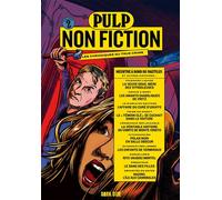 Pulp Non Fiction Volume 2 Meurtre à bord du Nautilus et autres histoires - Collectif - Dark Side - broché - Revue