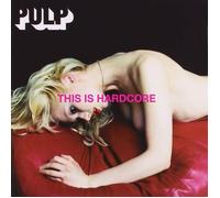 Pulp 'This Is Hardcore' 2LP Vinyle noir - Nouveau et Scellé