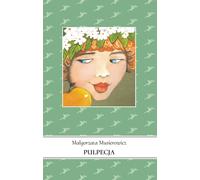 Pulpecja. Jeżycjada. Volume 8 ed. 2024