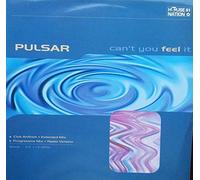 Pulsar - Can't You Feel It