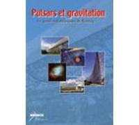 Pulsars et gravitation le grand radiotélescope de Nançay