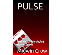 PULSE: A Universal Roleplaying Game System