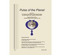 Pulse of the Planet No.1: On A-Bombs, Polar Motion, Cloudbusting, Droughts, and FDA/"Skeptic Club" Slanders of Wilhelm Reich