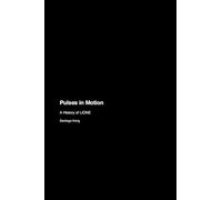 Pulses in Motion: A History of LIONE