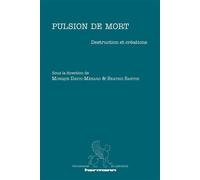 Pulsion de mort : destruction et créations - Beatriz Santos - Hermann - broché - Essai