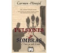 Pulsiones Y Sombras: El Temor Que Oculta La Mente