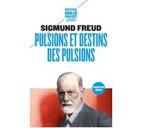 Pulsions et destins des pulsions – Payot