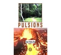 Pulsions - Saer Maty Ba - Le Lys Bleu - broché - Essai