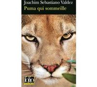 Puma qui sommeille Joachim-Sebastiano Valdez (Auteur), Jacob Valdez (Illustration)