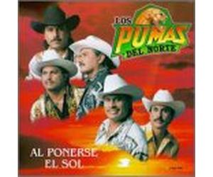 Pumas Del Norte - Al Ponerse El Sol