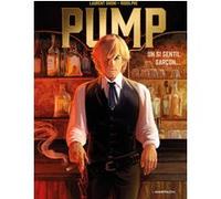 Pump - Tome 1 Rodolphe (Scénario), Laurent Gnoni (Dessinateur)