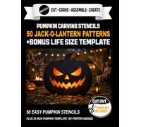 Pumpkin Carving Stencils: 50 Easy Jack-O’-Lantern Designs + Bonus Life-Size Template: 50 Easy Pumpkin Carving Stencils for Beginners + Bonus 35” Life-Size Jack-O’-Lantern Yard Template