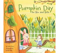 Pumpkin Day for Boo and Belle: A Celebration of Friendship and Thanksgiving