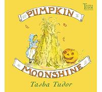 Tasha Tudor – Pumpkin Moonshine