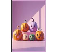 Pumpkin Patch Chronicles: A Journal of Jack-O’-Lantern Joy