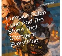 Pumpkin Patch Lane And The Storm That Changed Everything