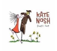 Nash, Kate - Pumpkin Soup [Import]