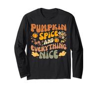 Pumpkin Spice and Everything Nice Fall Season Fall Manche Longue