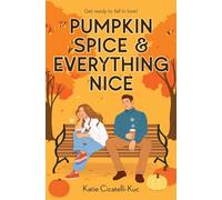Pumpkin Spice & Everything Nice – Scholastic UK