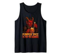 Pumpkin Spice is for The Damned - Dark Humor Demon Art Débardeur