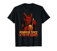 Pumpkin Spice is for The Damned - Dark Humor Demon Art T-Shirt