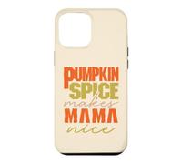 Pumpkin Spice Makes Mama Nice Happy Pumpkin Spice Season Coque pour iPhone 12 Pro Max