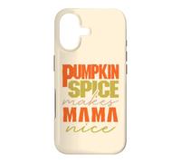 Pumpkin Spice Makes Mama Nice Happy Pumpkin Spice Season Coque pour iPhone 17