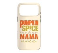 Pumpkin Spice Makes Mama Nice Happy Pumpkin Spice Season Coque pour iPhone 17 Pro Max