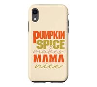 Pumpkin Spice Makes Mama Nice Happy Pumpkin Spice Season Coque pour iPhone XR