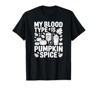 Pumpkin Spice My Blood Groupe is Pumpkin Spice Coffee Lovers T-Shirt