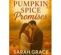 Pumpkin Spice Promises