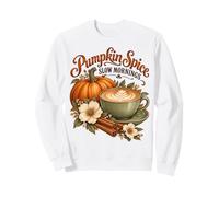 Pumpkin Spice Slow Mornings Fall Coffee Lover Sweatshirt