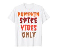 Pumpkin Spice Vibes Only Costume d'halloween Amusant pour Femme et Fille T-Shirt