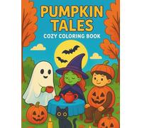 Pumpkin Tales: Charming Autumn Scenes and Cute Halloween Fun for All Ages