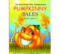 Pumpkinny Tales: Mr. Pumpkinhead's Great Adventures