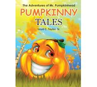 Pumpkinny Tales: Mr. Pumpkinhead's Great Adventures
