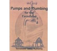 Pumps and Plumbing for the Farmstead G.E. Henderson, Jane A. Roberts, L. H. Poole (Auteur)