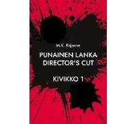 Punainen Lanka Director's Cut