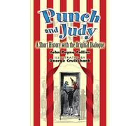 Punch And Judy: A Short History With the Original Dialogue