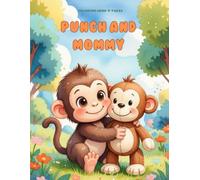 Punch and Mommy: Color by Example for Kids - 16 Vibrant Models & 16 Outlines for Creative Learning