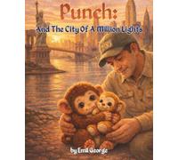 Punch And The City Of A Million Lights: Book 2