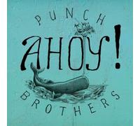 Punch Brothers - Ahoy! [Standard]