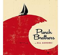 Punch Brothers - All Ashore [Import]
