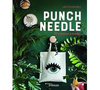 Punch needle: 27 créations à broder
