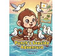 Punch’s Seaside Adventure: Cute & Fun Coloring Book for Kids Ages 4-7 | Big Simple Designs, Beach Fun & Stress-Free Coloring