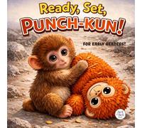 Punch the Monkey: Heartwarming story about courage and resilience. Great book for early readers learning sight words level one reading!: Story about ... adversity. Beginning reader series!